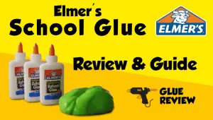 Elmer's School Glue Review and Guide
