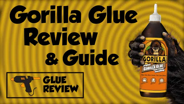 Gorilla Glue Original Review And Guide, Does Gorilla Glue Work On Faux Leather