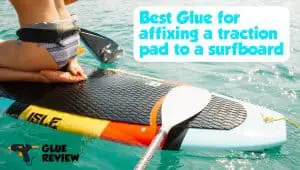 Best Glue for Traction Pad