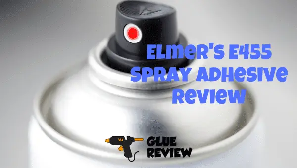 Elmer's E455 Spray Adhesive