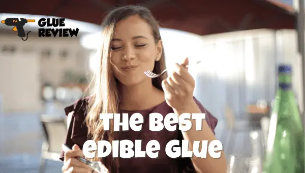 best edible glue