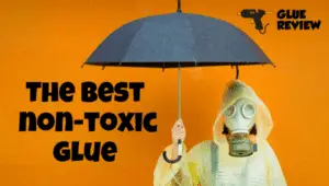 best non-toxic glue
