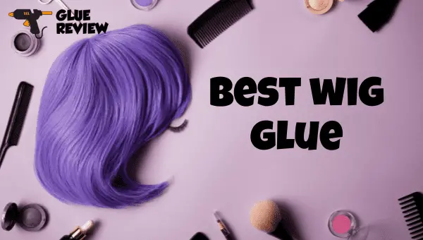 best wig glue