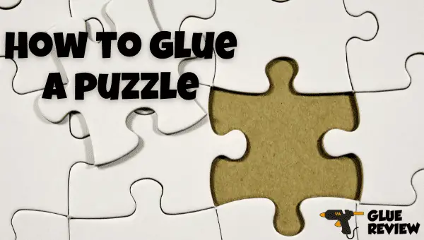 how to glue a puzzle together