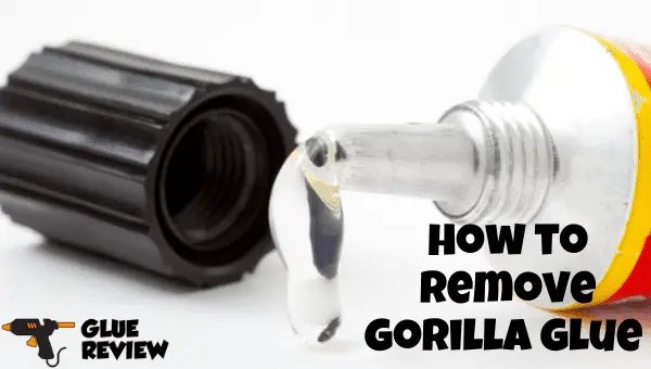 how to remove gorilla glue